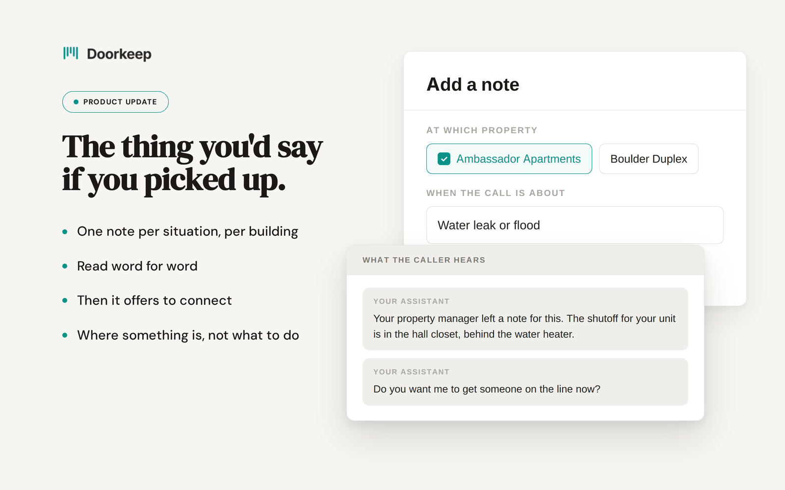 The thing you'd say if you picked up announcement banner, showing the add-a-note form set to Ambassador Apartments and Water leak or flood, beside what the caller hears: the shutoff is in the hall closet behind the water heater, then an offer to get someone on the line