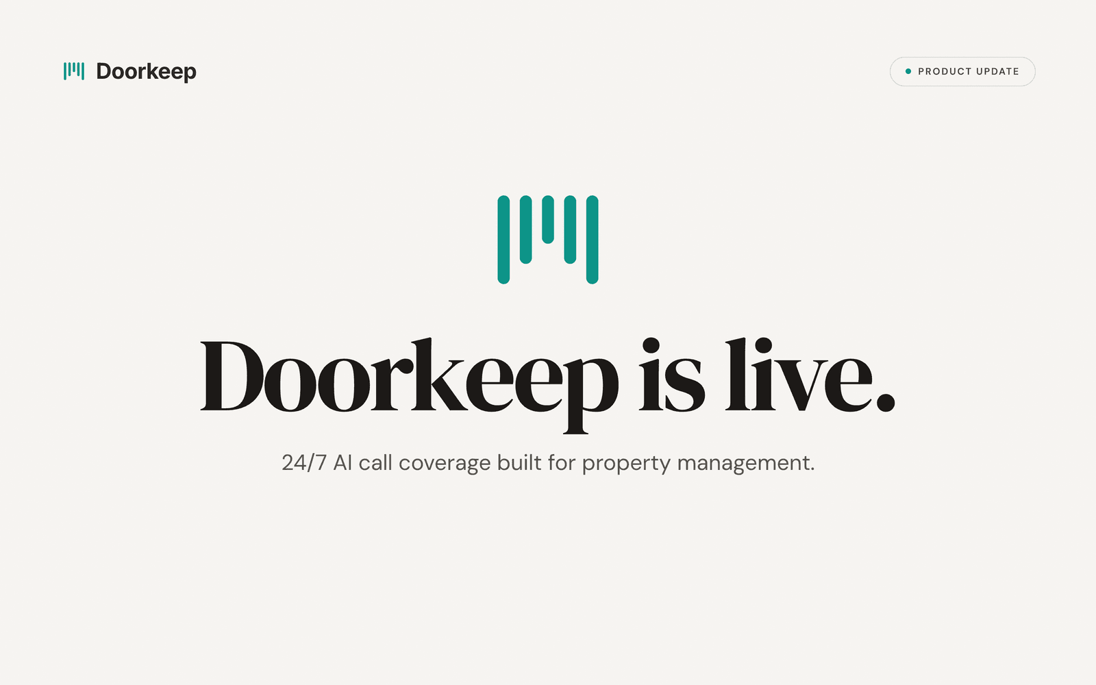 Doorkeep is live announcement banner reading 24/7 AI call coverage built for property management