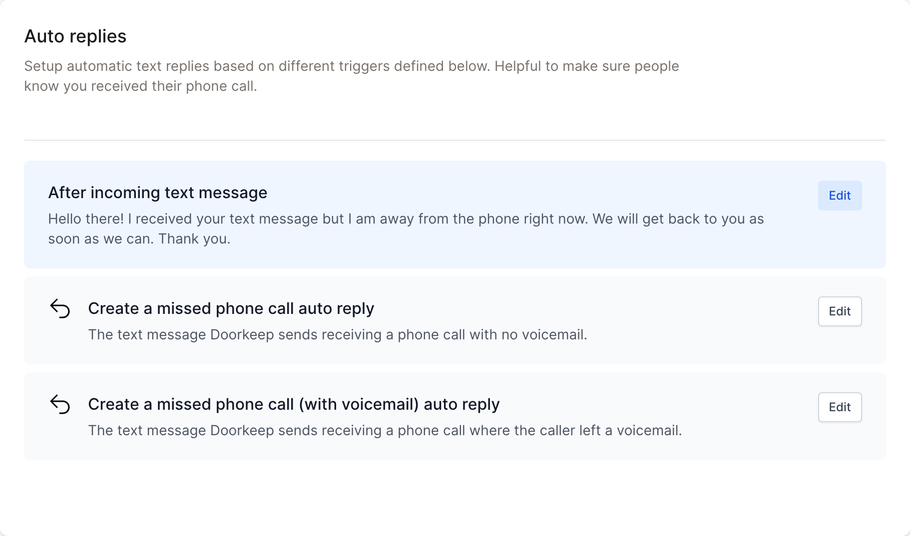 Auto replies allow you automate text message and phone call replies through text messages